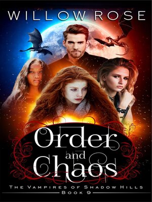 cover image of Order and Chaos (The Vampires of Shadow Hills Book 9)